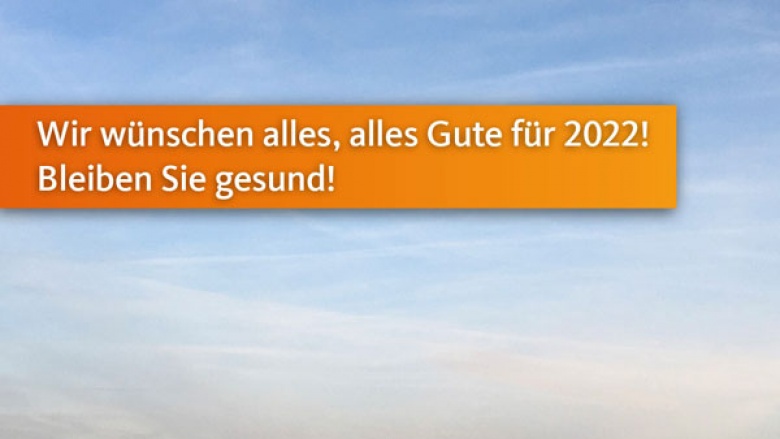 Wir wünschen alles, alles Gute für 2022!